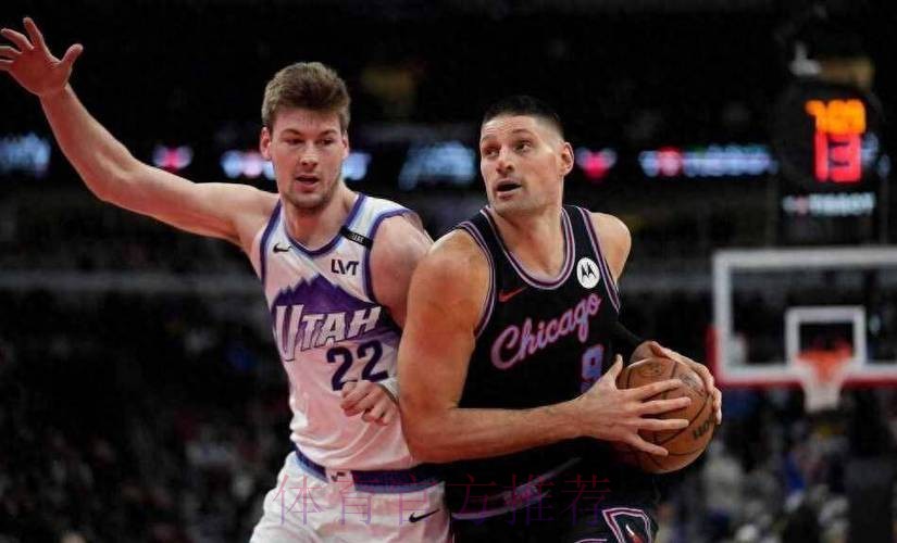 武切维奇35+7 公牛战胜爵士 武切维奇35+7 公牛战胜爵士